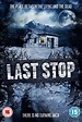 LAST STOP (2014) aka DON'T BLINK | Horror Cult Films
