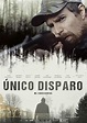 Único disparo - película: Ver online en español