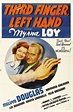 Third Finger, Left Hand Movie Posters From Movie Poster Shop