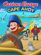 Prime Video: Curious George: Cape Ahoy