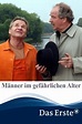 ‎Männer im gefährlichen Alter (2004) directed by Hajo Gies • Film ...