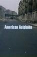 American Autobahn Movie Streaming Online Watch