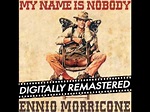 "Mi nombre es nadie". Ennio Morricone - YouTube