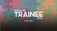 Programa Trainee 2016/1 - YouTube