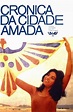 Crônica da Cidade Amada (1965) - IMDb