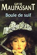 BOULE DE SUIF de GUY DE MAUPASSANT | Achat livres - Ref R260113712 - le ...