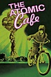 The Atomic Cafe (1982) | The Poster Database (TPDb)