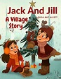 Jack And Jill: A Village Story by Louisa May Alcott, Paperback | Barnes ...