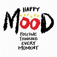 Happy Mood Positive Thinking Every Moment. Stock Illustration ...