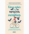 Cómo Evitar A Los Vampiros Energéticos – Christiane Northrup - Tienda ...