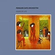 THE PENGUIN CAFE ORCHESTRA Signs Of Life reviews