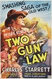 Two Gun Law (película 1937) - Tráiler. resumen, reparto y dónde ver ...