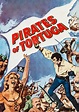Pirates of Tortuga filme - Veja onde assistir