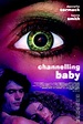 Channelling Baby (1999) - FilmAffinity