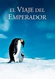 El viaje del emperador - película: Ver online en español