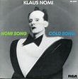 Klaus Nomi - Nomi Song / Cold Song (Vinyl, 7", 45 RPM, Single) | Discogs