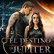 Lista 97+ Foto El Destino De Júpiter Película Completa En Español ...