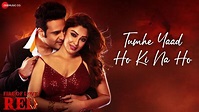 Tumhe Yaad Ho Ki Na Ho | Fire of Love Red | Shaan & Reema N | Krushna ...