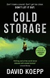 Cold Storage by David Koepp new book trailer and the entire first ...