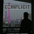 COMPLICIT film - YouTube