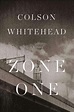 Zone One – Colson Whitehead | Full Stop