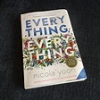 Book Review: Everything Everything by Nicola Yoon – Raising Real Readers