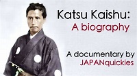 Katsu Kaishū: A Short Biography of the Last Shogun's Savior & Father of ...
