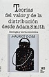 Libro Teorías del Valor y de la Distribución Desde Adam Smith ...