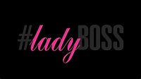 Boss Lady Wallpapers - Wallpaper Cave