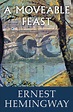 A Moveable Feast | Book by Ernest Hemingway | Official Publisher Page ...