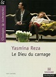 Le Dieu du carnage - Yasmina Reza - Buch kaufen | Ex Libris