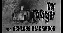 CINEMA DELIRIUM: Der Würger von Schloß Blackmoor [1963]