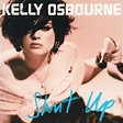 Kelly Osbourne – Shut Up Lyrics | Genius Lyrics