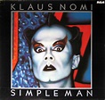 Klaus Nomi - Simple Man 12" LP Vinyl Album Cover Gallery & Information ...