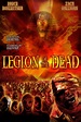 ‎Legion of the Dead (2005) directed by Paul Bales • Reviews, film ...