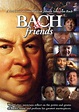 Bach & Friends (2010) - IMDb
