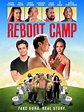 Reboot Camp (2020) - Rotten Tomatoes