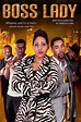 Boss Lady (2013) — The Movie Database (TMDB)