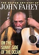 John Fahey - The Guitar Artistry Of John Fahey (DVD), John Fahey ...