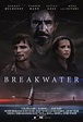Breakwater (2022) - FilmAffinity