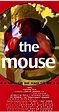 The Mouse (1996) - IMDb