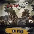 En Vivo - Album by Calibre 50 | Spotify