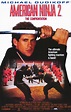 Poster American Ninja 2: The Confrontation (1987) - Poster American ...