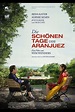 Die schönen Tage von Aranjuez | Film, Trailer, Kritik