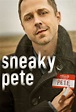 Sneaky Pete - Full Cast & Crew - TV Guide