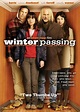 Winter Passing (2005) - Adam Rapp | Synopsis, Characteristics, Moods ...