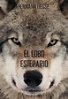El lobo estepario eBook de Hermann Hesse - 9788832951776 | Rakuten Kobo ...