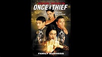 Once a Thief: Family Business (1998) | MUBI