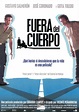 Fuera del cuerpo - Película 2004 - SensaCine.com