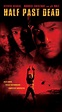 Half Past Dead (2002) - Don Michael Paul | Synopsis, Characteristics ...
